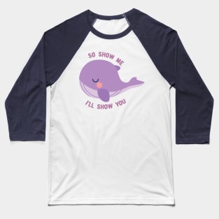 BTS whale plush so show me i'll show you Baseball T-Shirt